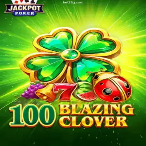 Exploring the Excitement of 100BlazingClover: A Game of Chance and Strategy